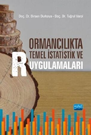 Ormancılıkta Temel İstatistik ve R Uygulamaları