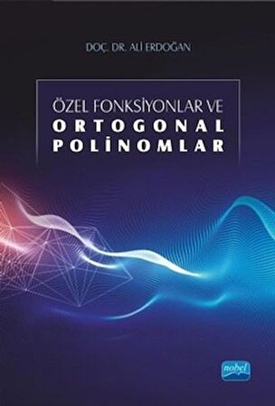 Özel Fonksiyonlar ve Ortogonal Polinomlar