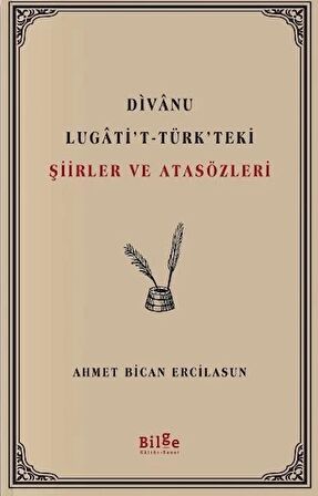 Divanu Lugati't-Türk'teki Şiirler ve Atasözleri