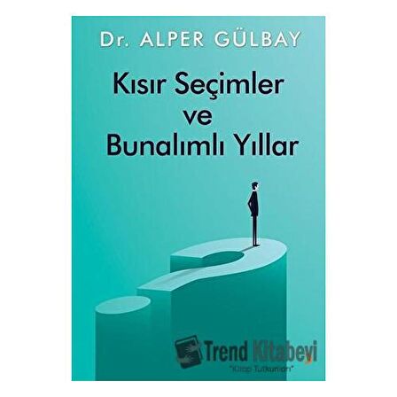 Kısır Seçimler ve Bunalımlı Yıllar