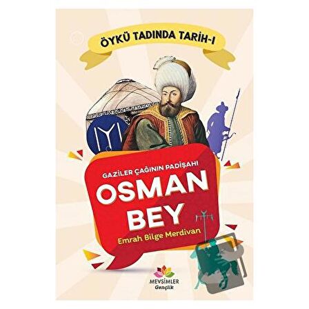 Gaziler Çağının Padişahı Osman Bey