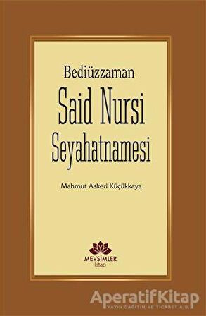 Bediüzzaman Said Nursi Seyahatnamesi