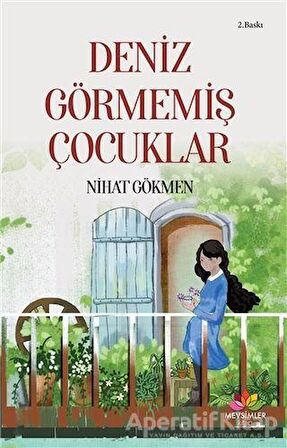 Deniz Görmemiş Çocuklar