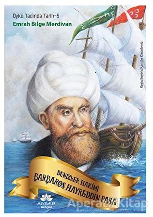 Denizler Hakimi Barbaros Hayreddin Paşa