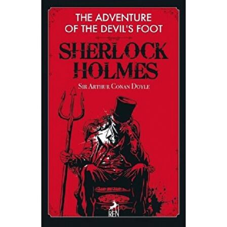 The Adventure of the Devil's Foot - Sherlock Holmes