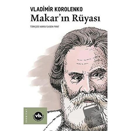 Makar’ın Rüyası