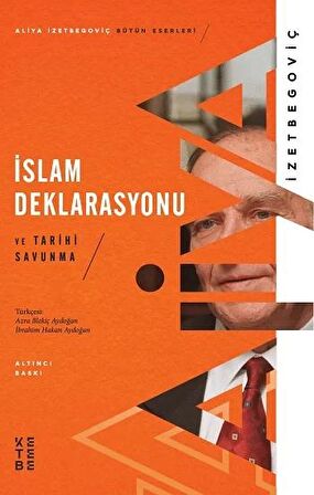 İslam Deklarasyonu ve Tarihi Savunma