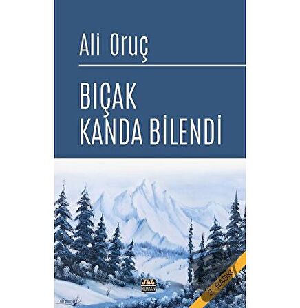 Bıçak Kanda Bilendi
