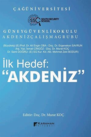 İlk Hedef: "Akdeniz"