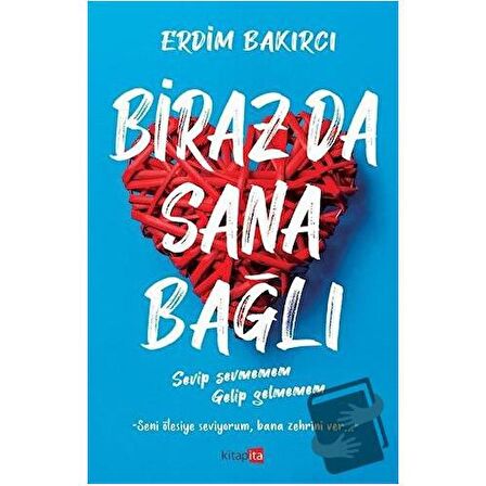 Biraz Da Sana Bağlı