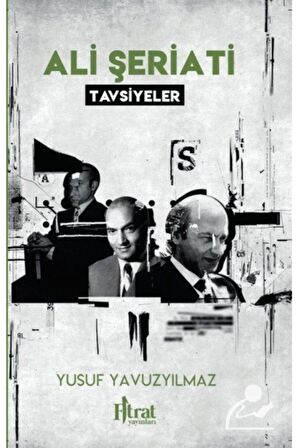 Ali Şeriati Tavsiyeler Yusuf Yavuzyılmaz