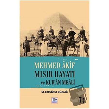 Mehmed Akif Mısır Hayatı ve Kur'an Meali
