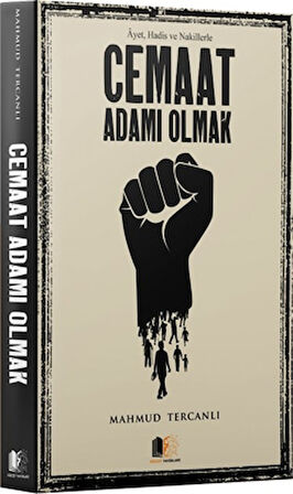 Cemaat Adamı Olmak