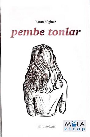 Pembe Tonlar / Baran Bilginer