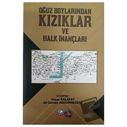Oğuz Boylarından Kızıklar ve Halk İnançları