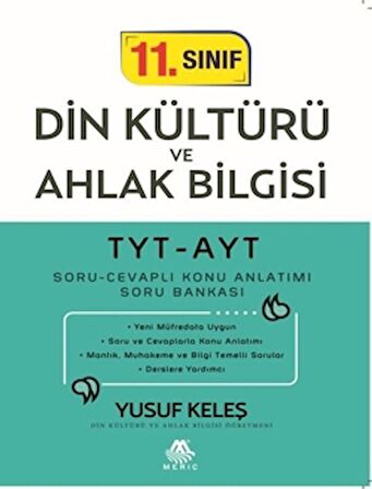 TYT-AYT 11. Sınıf Din Kültürü ve Ahlak Bilgisi Soru Cevaplı Konu Anlatımı Soru Bankası