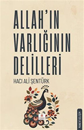 Allah'ın Varlığının Delilleri / Hacı Ali Şentürk