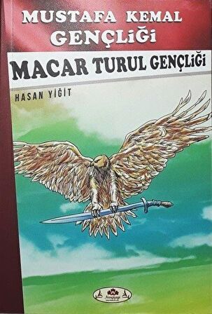 Macar Turul Gençliği - Mustafa Kemal Gençliği