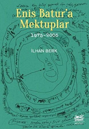 Enis Batur’a Mektuplar 1975-2005