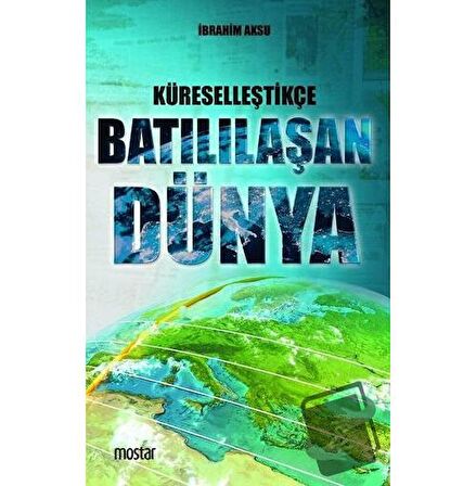 Küreselleştikçe Batılılaşan Dünya