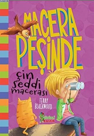 Çin Seddi Macerası - Macera Peşinde