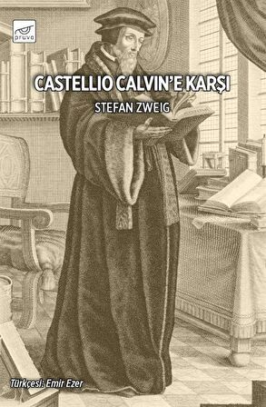 Castellio Calvin’e Karşı