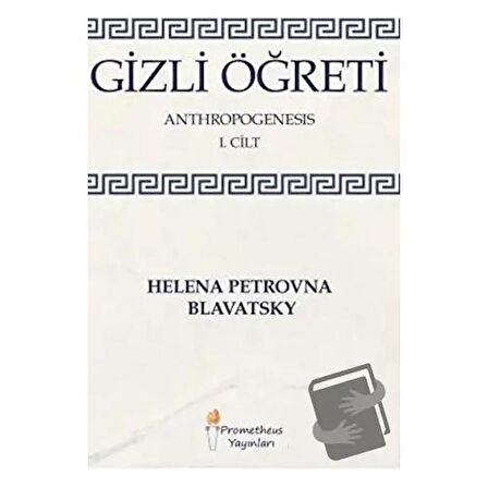 Gizli Öğreti - Anthropogenesis 1. Cilt