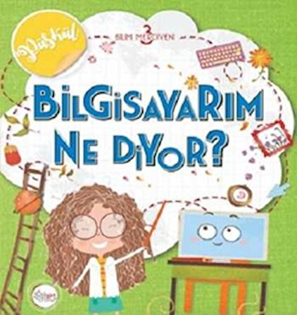 Bilim Merdiveni 3 - Bilgisayarım Ne Diyor?