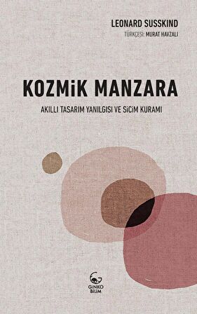 Komik Manzara - Akıllı Tasarım Yanılgısı ve Sicim Kuramı