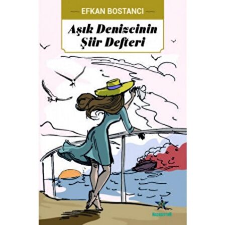 Aşık Denizcinin Şiir Defteri