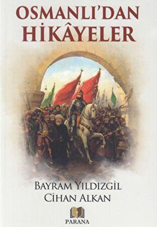 Osmanlı'dan Hikayeler