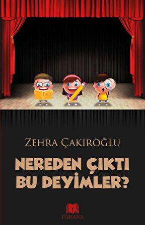 Nereden Çıktı Bu Deyimler?