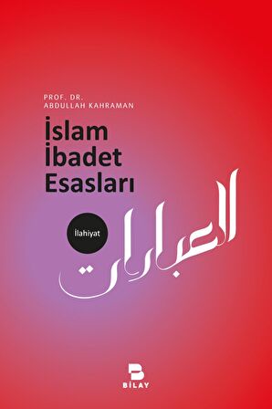 İslam İbadet Esasları