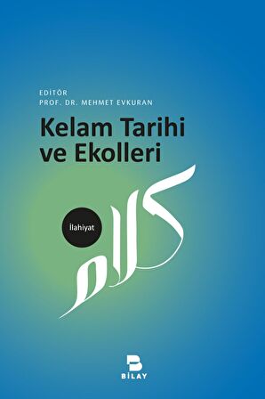 Kelam Tarihi Ve Ekolleri