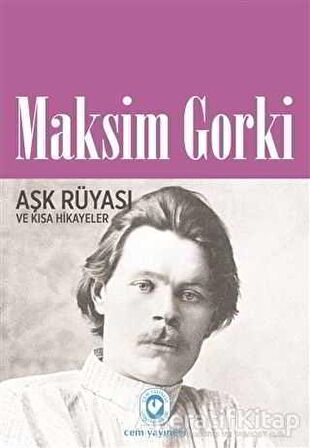 Aşk Rüyası ve Kısa Hikayeler