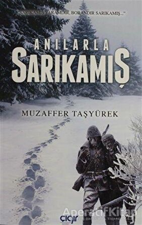 Anılarla Sarıkamış