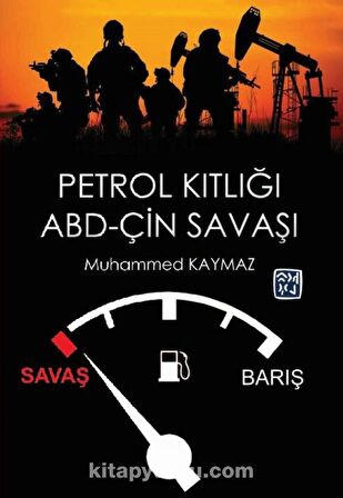 Petrol Kıtlığı ve Abd-Çin Savaşı - Muhammed Kaymaz