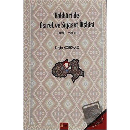 Hakkari'de Aşiret ve Siyaset İlişkisi