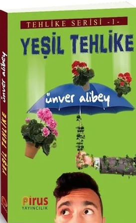 Yeşil Tehlike - Tehlike Serisi 1
