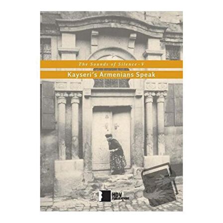 Kayseri's Armenians Speak / Hrant Dink Vakfı Yayınları / Kolektif