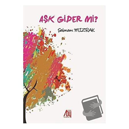 Aşk Gider Mi?