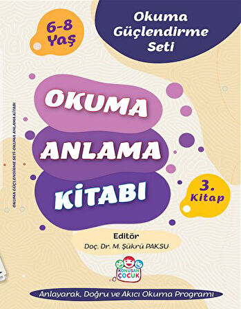 Konuşan Çocuk Okuma Anlama Kitabı (Konuşan Çocuk Okuma Güçlendirme Kitap 3)