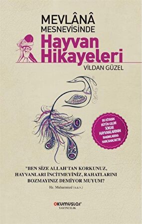 Mevlana Mesnevisinde Hayvan Hikayeleri / Vildan Güzel