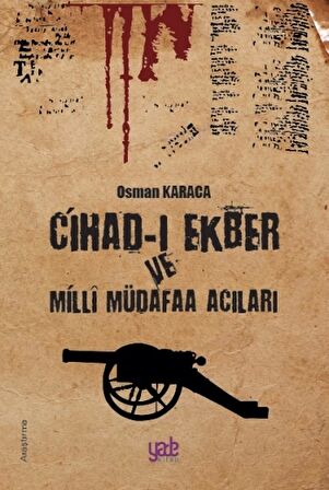 Cihad-ı Ekber ve Milli Müdafaa Acıları