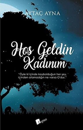 Hoşgeldin Kadınım