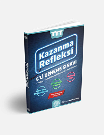 Kazanma Refleksi TYT 5'li Deneme Sınavı