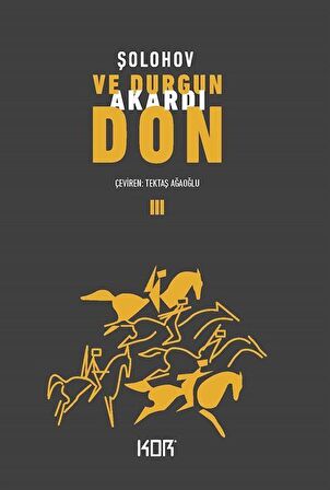 Ve Durgun Akardı Don - 3