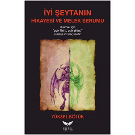 İyi Şeytanın Hikayesi ve Melek Serumu