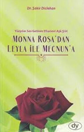 Monna Rosa’dan Leyla İle Mecnun’a