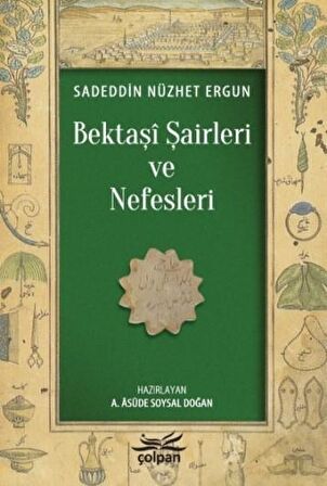 Bektaşi Şairleri ve Nefesleri